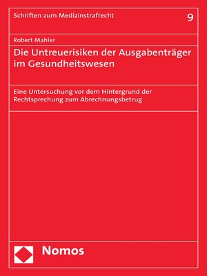 cover image of Die Untreuerisiken der Ausgabenträger im Gesundheitswesen